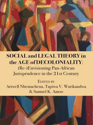 cover image of Social and Legal Theory in the Age of Decoloniality